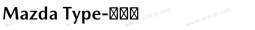Mazda Type字体转换